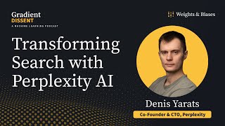 Transforming Search with Perplexity AI’s CTO Denis Yarats [upl. by Annekim785]