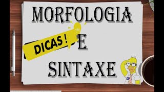 DICAS para MORFOLOGIA e SINTAXE [upl. by Alysa]