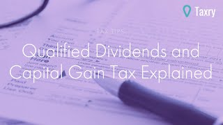 Qualified Dividends and Capital Gain Tax Explained [upl. by Berne91]