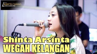 SHINTA ARSINTA  WEGAH KELANGAN [upl. by Anehsat]