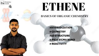 GENERAL ORGANIC CHEMISTRY IN HINDI 02  ETHENE MOLECULE  HYBRIDIZATION  SHAPE GEOMETRY [upl. by Quince]