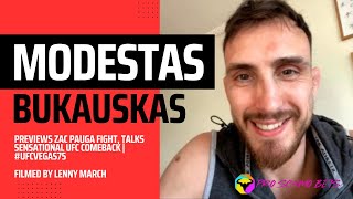 MODESTAS BUKAUSKAS PREVIEWS ZAC PAUGA FIGHT TALKS SENSATIONAL UFC COMEBACK  UFCVEGAS75 [upl. by Oinafipe]