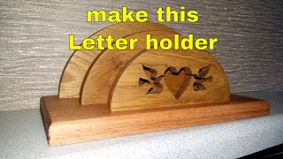 MAKING A LETTER HOLDER ON THE SCROLL SAW scrollsaw letterholder mailholder [upl. by Hadeehuat]