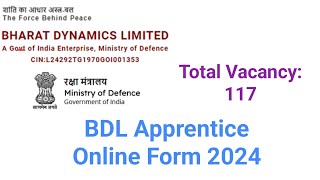 BDL Apprentice Recruitment 2024  Online for 117 Posts  BDL Apprentice Online Form 2024 [upl. by Mancino]