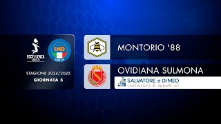 Eccellenza Abruzzo 5° giornata  Montorio 88  Ovidiana Sulmona 02 [upl. by Omixam]