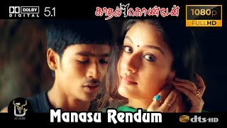 Manasu Rendum Kadhal Konden Video Song 1080P Ultra HD 5 1 Dolby Atmos Dts Audio [upl. by Jarnagin]