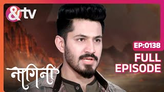 Nagini Ko कोई नहीं मिल रहा  Nagini Full Ep 138 4 Feb 23Trishool  Adishesha  andtvchannel [upl. by Phonsa]