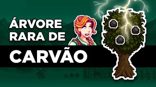 A ÁRVORE RARA DE CARVÃO Stardew Valley [upl. by Cecilio728]