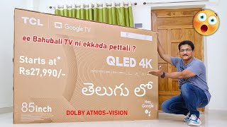 ee Bahubali TV ni ekkada petali ra babu  😲 85 inches QLED TV Unboxing in Telugu [upl. by Adrianne]