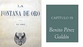 La fontana de oro  Capitulo IX  Benito Pérez Galdós Audiolibro  Audiobook [upl. by Mendive]