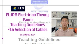 EWRB Mock Exam Section 16 Selection of Cables EWRB Electrician Theory Exam Teaching guidelinesEWRB [upl. by Eivol423]