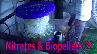 Nitrates amp Biopellets 2 [upl. by Syned851]