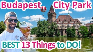 Top 13 Things to Do in the Budapest City Park  Hungary 🇭🇺 [upl. by Neicul]