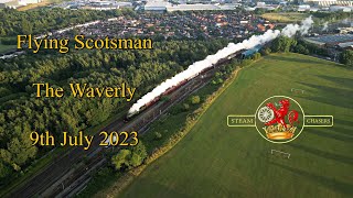 Flying Scotsman The Waverley 9th July 2023 [upl. by Tamara]