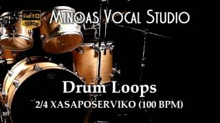 Drum Loops  24 Xasaposerviko 100 BPM [upl. by Asilrahc]