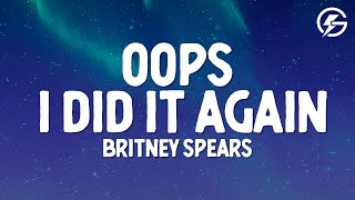 Britney Spears  Oops I Did It Again Lyrics [upl. by Novyad]