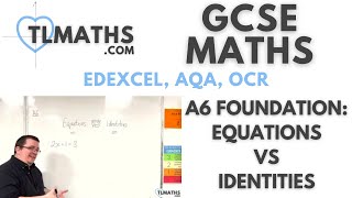 GCSE Maths A601 Equations vs Identities [upl. by Whitson]