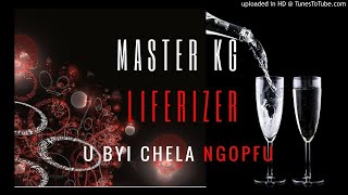 Master KG VS LifeRizerU BYI CHELA NGOPFU [upl. by Ylime]