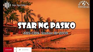 Star Ng Pasko ABSCBN Station ID2009 Lyrics [upl. by Eslud]