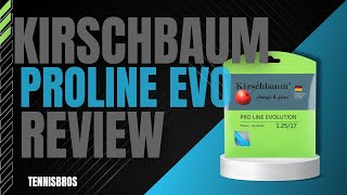 Kirschbaums Pro Line Evolution  TennisBros String Review [upl. by Neyrb]