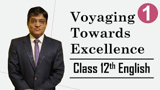 Voyaging Towards Excellence Class 12th English Part 1 [upl. by Hsirt]