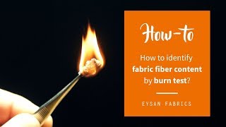 Fabric Content Burn Test Result  EYSAN FABRICS [upl. by Lainad]