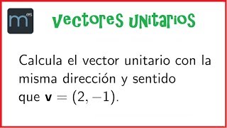 Vector unitario [upl. by Ysac]