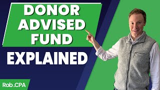 What is a DonorAdvised Fund and How does it work  RobCPA [upl. by Elolcin394]