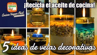 Cómo reciclar el aceite de cocina velas decorativas  Cocina Vegan Fácil [upl. by Tama53]