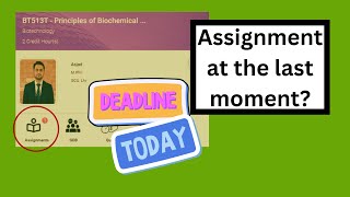 How I make Assignments at the Last Moment [upl. by Ybok501]