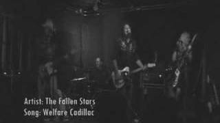 The Fallen Stars  Welfare Cadillac [upl. by Swaine755]