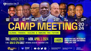 Camp Meeting 2024 Live Broadcast  Dominion City Live Stream [upl. by Nya255]