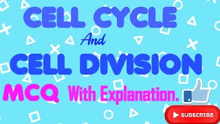 MCQ on Cell Cycle and Cell Division [upl. by Vial211]