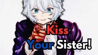 Kiss Your Sister [upl. by Coy]