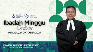 Ibadah Minggu Online • Minggu 27 Oktober 2024 • HKBP Ressort Tanjung Priok [upl. by Kerat]