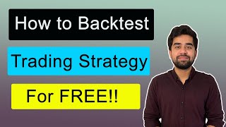 How to Backtest any Trading Strategy for FREE   Harshith Bhardwaj [upl. by Karwan]