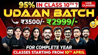 Launching Class 10th UDAAN Batch 🔥  Score 95 Above JOIN 2999 For Complete Year Course [upl. by Yann]