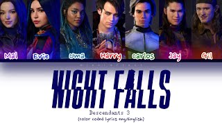 Night Falls Descendants 3 Lyrics EngEnglish Color Coded Lyrics [upl. by Gaul]