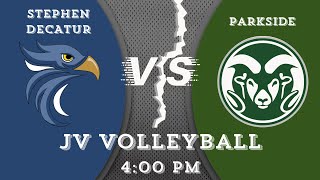 Stephen Decatur HS vs Parkside High School Womens JV Volleyball [upl. by Orlina]