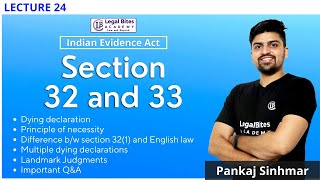 Section 32 and 33 of Indian Evidence Act  Explained  Lecture 24  Ft Pankaj Sinhmar [upl. by Esinad280]