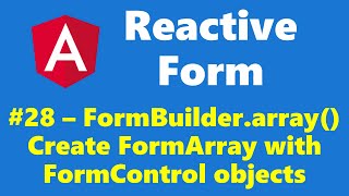 1328  FormBuilderarray  Create FormArray with FormControls  Reactive Form  Angular Series [upl. by Nahgrom]