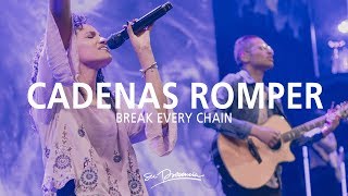 Cadenas Romper  Su Presencia Break Every Chain  Will Reagan Versión Hillsong  Español [upl. by O'Connor]