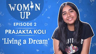 MostlySane Prajakta Kolis SHOCKING story Humiliated radio intern to a social media star  Woman Up [upl. by Attenyl969]