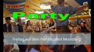 Freitags auf dem Frühlingsfest Moosburg [upl. by Nalaf]