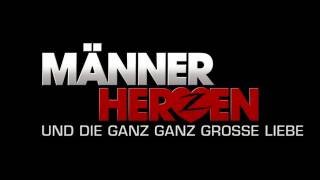 MÄNNERHERZEN UND DIE GANZ GANZ GROSSE LIEBE  offizieller Trailer 3 HD [upl. by Odey82]