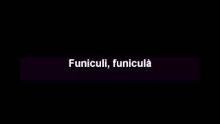 Andrea Bocelli  Funiculi Funicula Lyrics [upl. by Orabla]