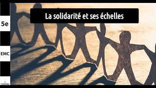 5e EMC  La solidarité et ses échelles [upl. by Semele362]