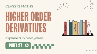 Class 12 Chapter 5 Differentiability part 27Anns LearningHub Higher Order Derivatives [upl. by Yttocs]