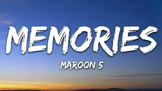 Maroon 5  Memories Lyrics 10 Hours [upl. by Nerradal76]