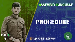 07 – Assembly Language Programming 8086  Procedures  في الاسمبلي Procedures شرح [upl. by Eneres]